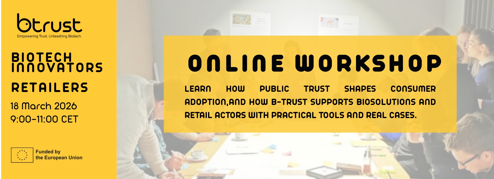 Building on B-Trust: results for biotech innovators and retailers